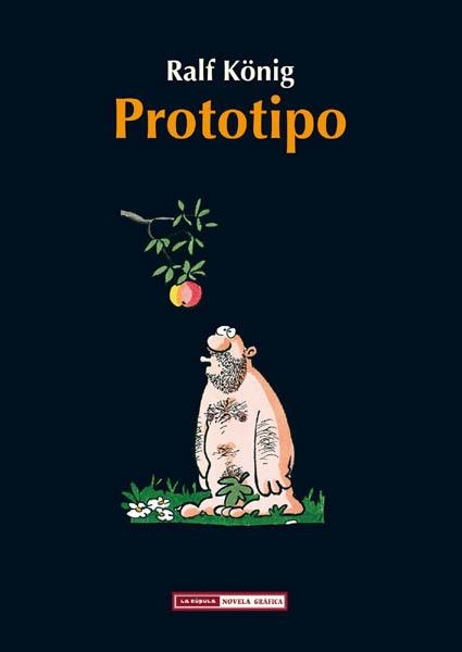 PROTOTIPO | 9788478338573 | RALF KÖNIG | Universal Cómics