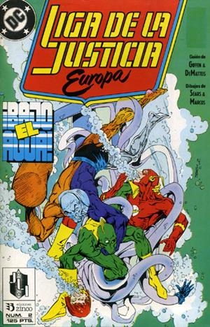 LIGA DE LA JUSTICIA DE EUROPA # 02 | 12050 | KEITH GIFFEN - J. M. DE MATTEIS - BART SEARS - PABLO MARCOS