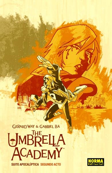 UMBRELLA ACADEMY SUITE APOCALÍPTICA # 02 | 9788498478655 | GERARD WAY - GABRIEL BÁ | Universal Cómics