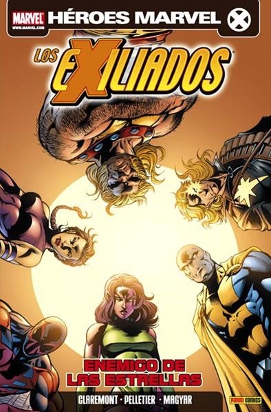 EXILIADOS # 18 ENEMIGO DE LAS ESTRELLAS | 9788498851960 | CHRIS CLAREMONT - PAUL PELLETIER | Universal Cómics