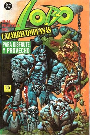 LOBO GUÍA PRÁCTICA DEL CAZARRECOMPENSAS | 9788446803430 | ALAN GRANT - MARTIN EDMOND - KEVIN O´NEILL