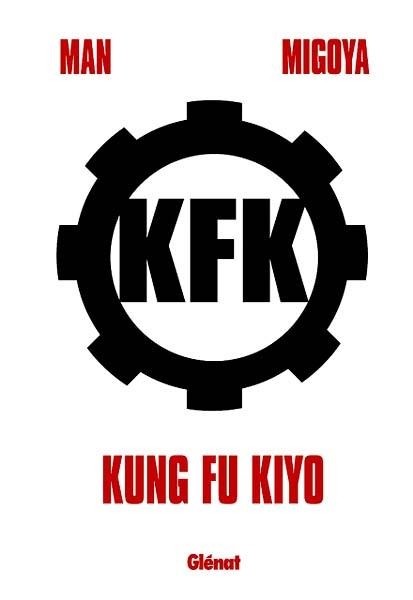 KUNG FU KIYO | 9788483577998 | MAN - HERNÁN MIGOYA | Universal Cómics