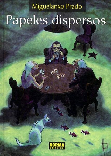 PAPELES DISPERSOS I | 9788498479430 | MIGUELANXO PRADO | Universal Cómics