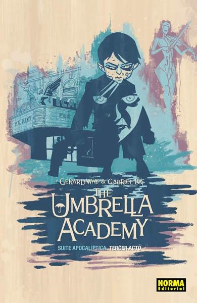 UMBRELLA ACADEMY SUITE APOCALÍPTICA # 03 | 9788498478662 | GERARD WAY - GABRIEL BÁ