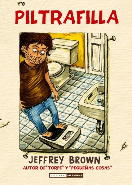 PILTRAFILLA | 9788478338634 | JEFFREY BROWN | Universal Cómics