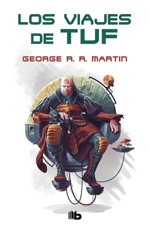 LOS VIAJES DE TUF | 9788498722550 | GEORGE R. MARTIN | Universal Cómics