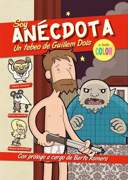 SOY ANECDOTA | 9788492458387 | GUILLEM DOLS | Universal Cómics