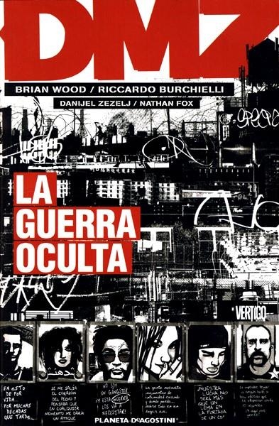 DMZ # 05 LA GUERRA OCULTA | 9788467473216 | BRIAN WOOD - RICARDO BURCHIELLI  - DANIJEL ZEZELJ