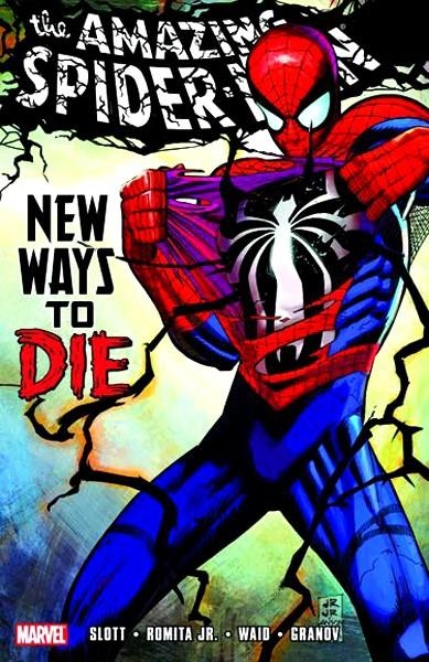 USA SPIDER-MAN NEW WAYS TO DIE TP | 978078513244851999 | DAN SLOTT - JOHN ROMITA JR - MARK WAID - ANDY GRAVOV | Universal Cómics