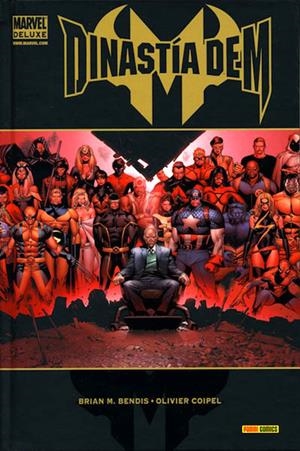 DINASTÍA DE M MARVEL DELUXE | 9788498852059 | BRIAN MICHAEL  BENDIS - OLIVIER COIPEL | Universal Cómics