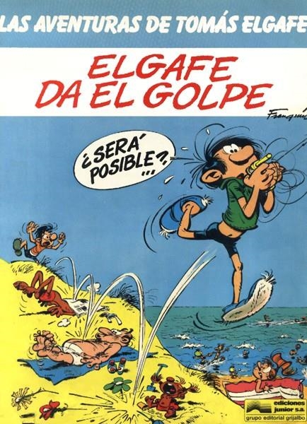 LAS AVENTURAS DE TOMÁS EL GAFE # 03 EL GAFE DA EL GOLPE | 75079 | ANDRE FRANQUIN | Universal Cómics