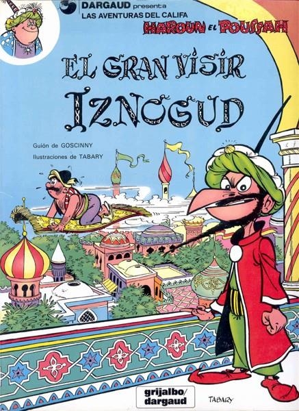 IZNOGUD # 08 EL GRAN VISIR IZNOGUD | 75157 | RENE GOSCINNY - JEAN TABARY | Universal Cómics