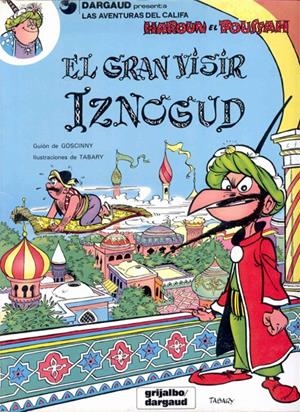 IZNOGUD # 08 EL GRAN VISIR IZNOGUD | 75157 | RENE GOSCINNY - JEAN TABARY | Universal Cómics