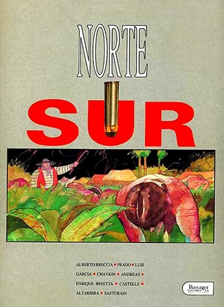 IMÁGENES DE LA HISTORIA # 18 NORTE Y SUR | 75177 | JESUS AGUIRRE URIBE - ANDREAS MARTENS - HOWARD CHAYKIN - JUAN SASTURAIN - ALBERTO BRECCIA - LUIS GAR