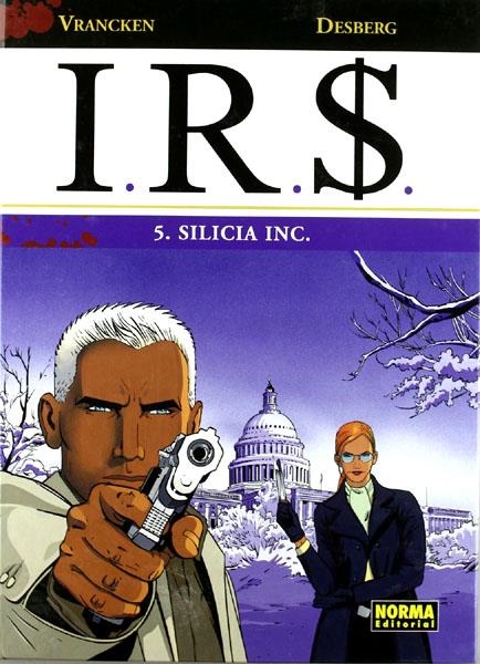 I.R.S. # 05 SICILIA INC | 9788498479485 | STEPHEN DESBERG - BERNARD VRANCKEN | Universal Cómics