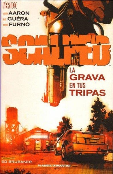 SCALPED # 04 LA GRAVA EN TUS TRIPAS | 9788467482706 | JASON AARON  -  R.M. GUERA | Universal Cómics