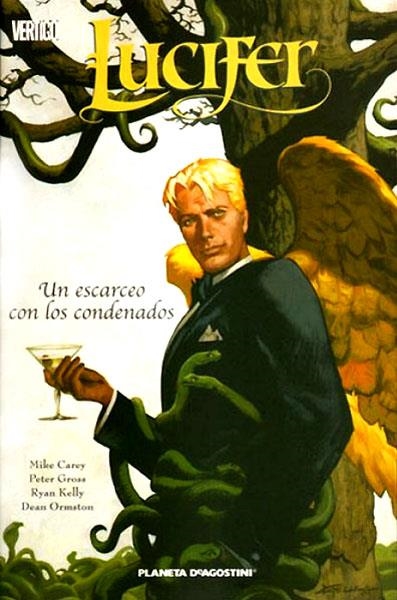 LUCIFER # 03 ESCARCEO CON LOS CONDENADOS | 9788467474275 | MIKE CAREY - DEAN ORMSTON - PETER GROSS - RYAN KELLY | Universal Cómics