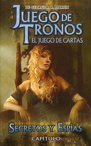 JUEGO DE TRONOS LCG DESEMBARCO DEL REY # 05 SECRETOS Y ESPIAS | 9781589945890 | GEORGE R.R. MARTIN - VARIOS AUTORES | Universal Cómics