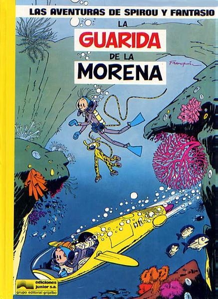 LAS AVENTURAS DE SPIROU Y FANTASIO # 07 LA GUARIDA DE LA MORENA | 76656 | ANDRE FRANQUIN