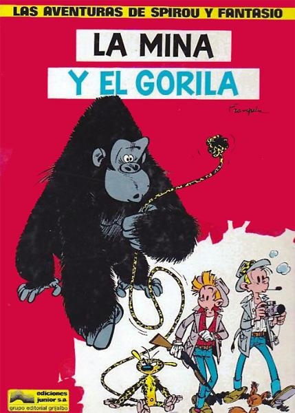 LAS AVENTURAS DE SPIROU Y FANTASIO # 09 LA MINA Y EL GORILA | 76658 | ANDRE FRANQUIN