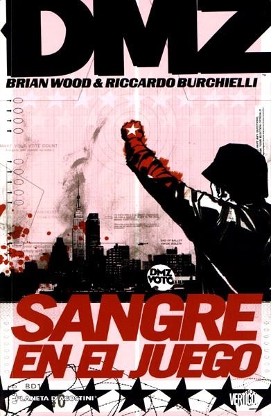 DMZ # 06 SANGRE EN EL JUEGO | 9788467473223 | BRIAN WOOD - RICARDO BURCHIELLI