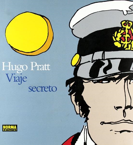 HUGO PRATT VIAJE SECRETO | 9788498478846 | HUGO PRATT