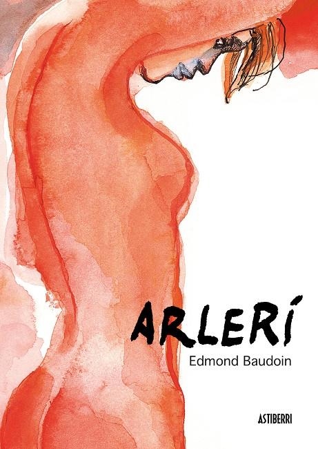 ARLERI | 9788492769155 | EDMOND BAUDOIN | Universal Cómics