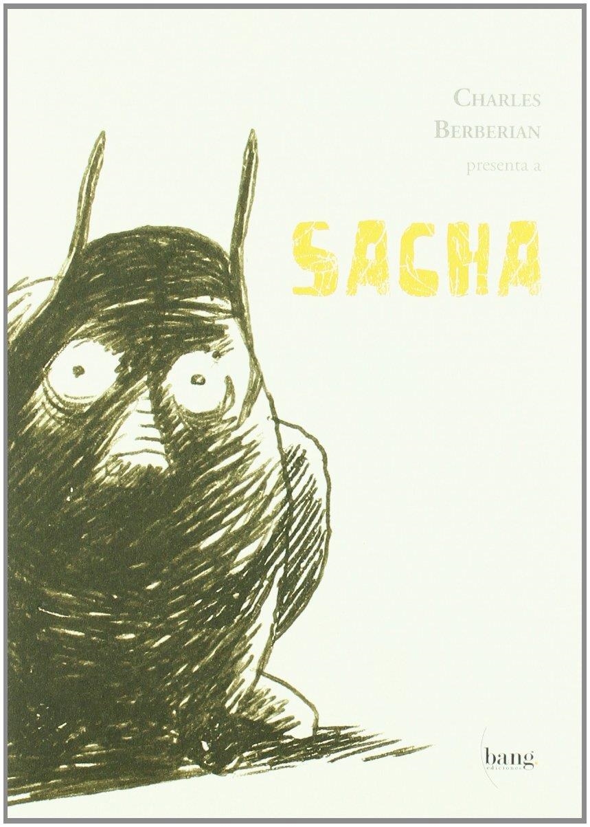 SACHA | 9788493703141 | CHARLES BERBERIAN