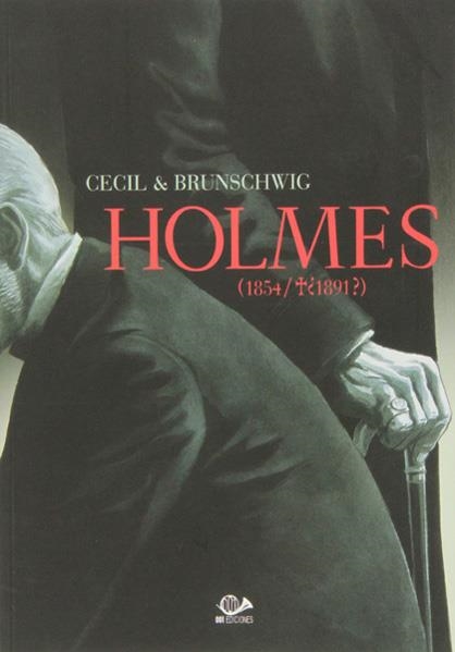 HOLMES # 01 (1854-1891) EL ADIÓS DE LA CALLE BAKER | 9788896573921 | CECIL - BRUNSCHWING | Universal Cómics