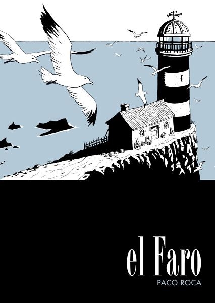 EL FARO EDICIÓN EN CARTONÉ | 9788492769261 | PACO ROCA | Universal Cómics