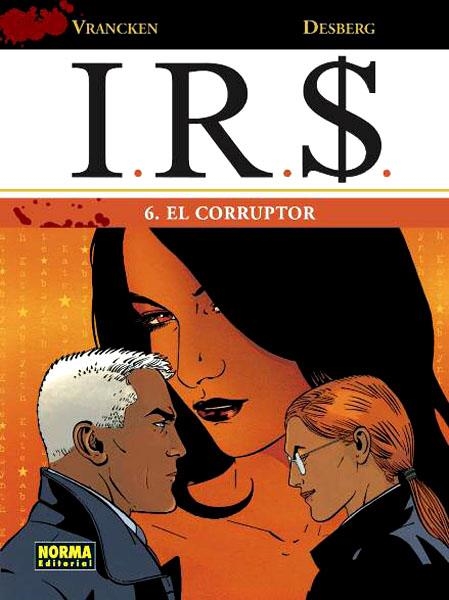 I.R.S. # 06 EL CORRUPTOR | 9788498479799 | STEPHEN DESBERG - BERNARD VRANCKEN