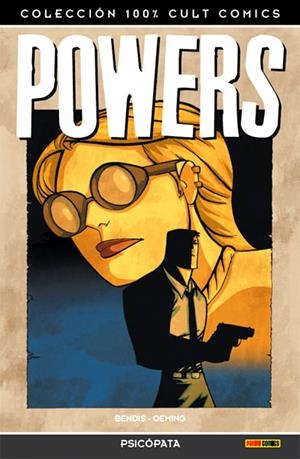 POWERS TOMO # 09 PSICÓPATA | 9788498853469 | BRIAN MICHAEL BENDIS  -  MIKE AVON OEMING