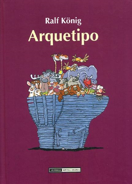 ARQUETIPO | 9788478338924 | RALF KÖNIG | Universal Cómics