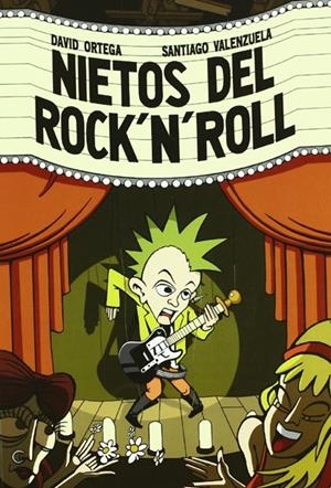 NIETOS DEL ROCK´N ROLL | 9788496730441 | SANTIAGO VALENZUELA - DAVID ORTEGA | Universal Cómics