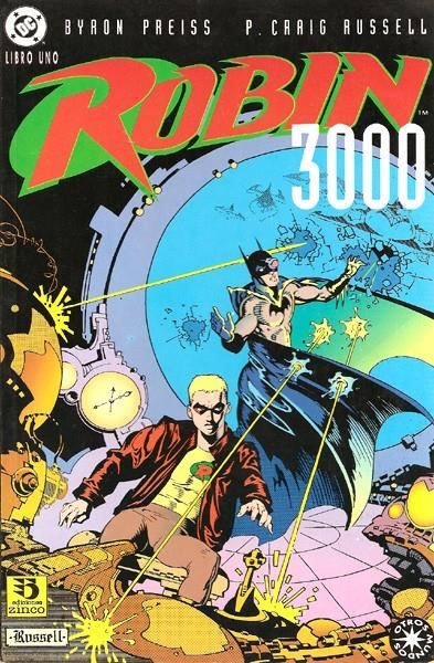 ROBIN 3000 # 01 | 9788446801245 | BYRON PREISS - P.GRAIG RUSELL | Universal Cómics
