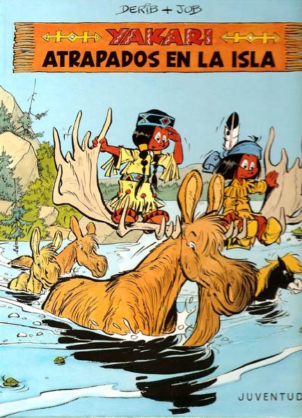 YAKARI # 09 ATRAPADOS EN LA ISLA | 78215 | DERIB  -  JOB | Universal Cómics