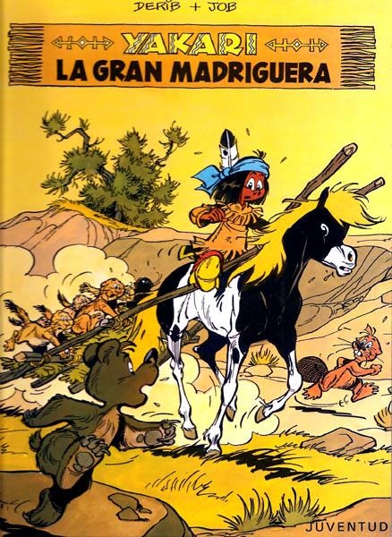 YAKARI # 10 LA GRAN MADRIGUERA | 78216 | DERIB  -  JOB