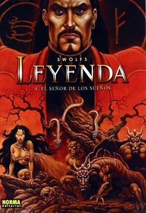 LEYENDA # 04 EL SEÑOR DE LOS SUEÑOS | 9788498479829 | YVES SWOLFS