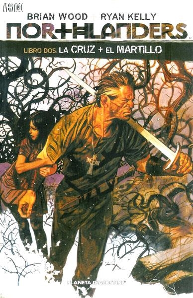 NORTHLANDERS # 02 LA CRUZ Y EL MARTILLO | 9788467476132 | BRYAN WOOD - RYAN KELLY | Universal Cómics