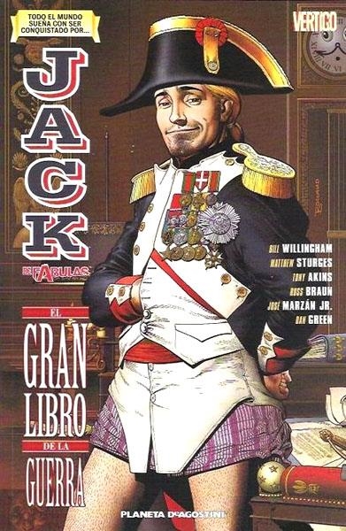FABULAS PRESENTA JACK # 06 EL GRAN LIBRO DE LA GUERRA | 9788467402148 | BILL WILLINGHAM - MATTHEW STURGES - RUSS BRAUN - TONY ATKINS