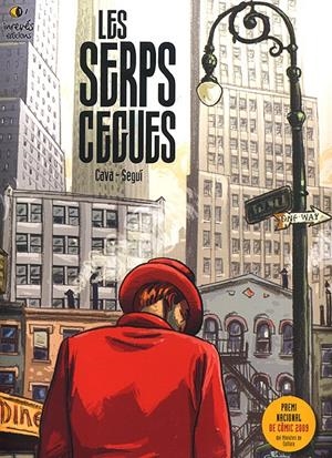 LES SERPS CEGUES | 9788493702328 | FELIPE HERNANDEZ CAVA - BARTOLOME SEGUI | Universal Cómics