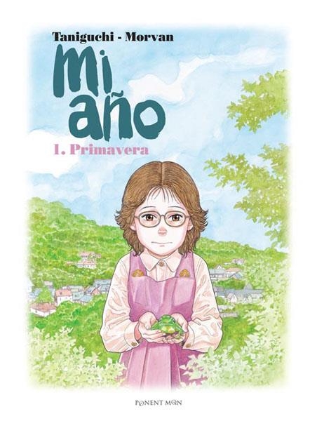 MI AÑO # 01 PRIMAVERA | 9788492444489 | JIRO TANIGUCHI - JEAN DAVID MORVAN | Universal Cómics