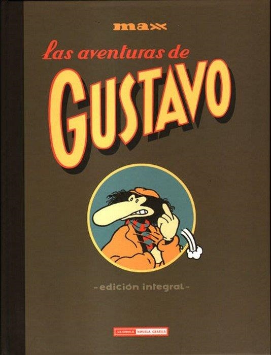 LAS AVENTURAS DE GUSTAVO INTEGRAL | 9788478339013 | MAX | Universal Cómics