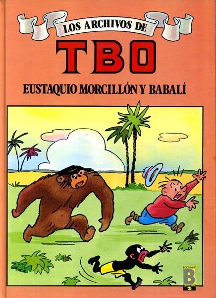 LOS ARCHIVOS DEL TBO # 03 EUSTAQUIO MORCILLON Y BABABLI | 80114 | BENEJAM | Universal Cómics