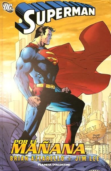 SUPERMAN POR EL MAÑANA | 9788467490787 | BRIAN AZZARELLO - JIM LEE