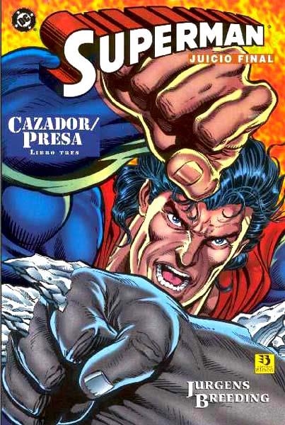 SUPERMAN JUICIO FINAL # 03 | 9788446803096 | DAN JURGENS - BRETT BREEDING | Universal Cómics