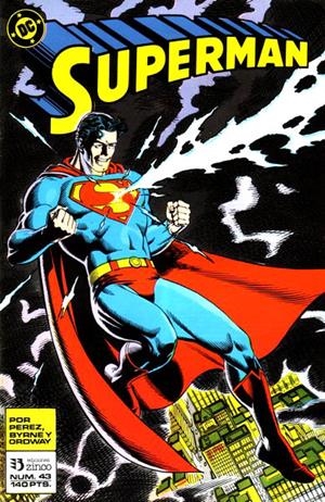 SUPERMAN VOLUMEN I # 043 | 841409010418000043 | LEN WEIN - GEORGE PEREZ - JOHN BYRNE -  JERRY ORDWAY