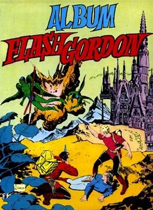 ALBUM FLASH GORDON COLOSOS DEL COMIC # 03 | 81357 | AL WILLIAMSON - VARIOS AUTORES