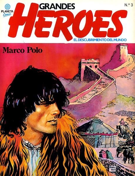 GRANDES HEROES # 03 MARCO POLO | 81463 | J. OLLIVIER  - ENRIC SIÓ | Universal Cómics