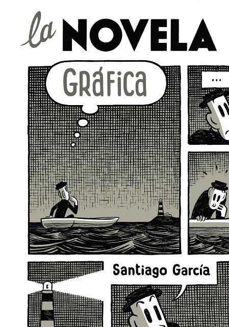 LA NOVELA GRÁFICA | 9788492769308 | SANTIAGO GARCÍA